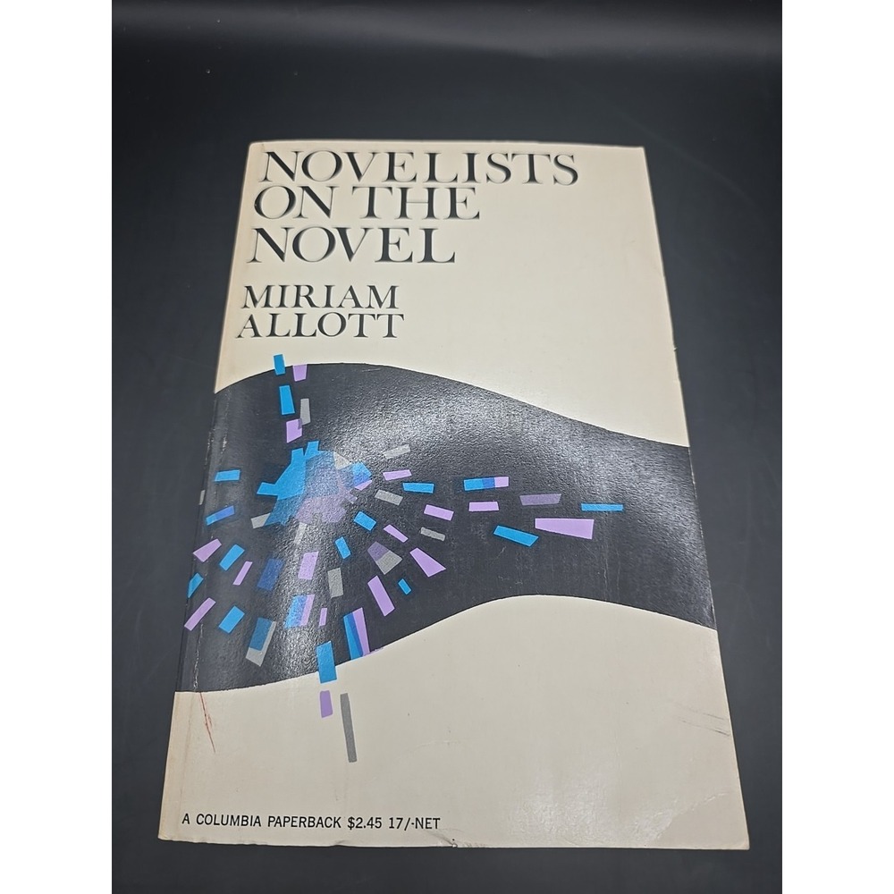 Novelists on the Novel by Miriam Allott Columbia Paperback / 1966